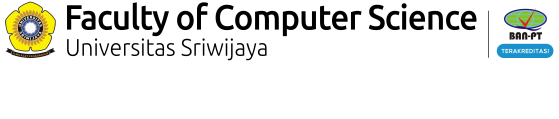 Fakultas Ilmu Komputer | Universitas Sriwijaya