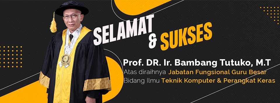 Selamat & Sukses DR. Ir. Bambang Tutuko, M.T.