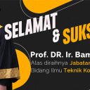 Selamat & Sukses DR. Ir. Bambang Tutuko, M.T.