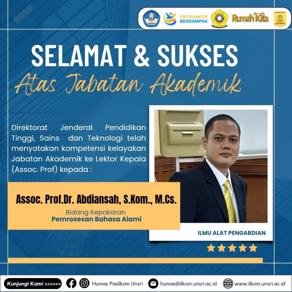 Selamat dan Sukses Assoc. Prof. Dr. Abdiansah, S.Kom., M.Cs.atas kenaikan Jabatan fungsional Lektor Lektor